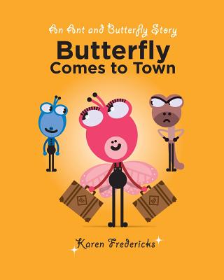 Butterfly Comes to Town
