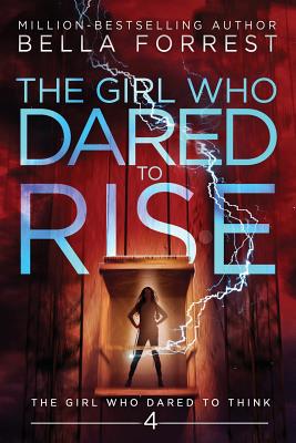 The Girl Who Dared to Rise