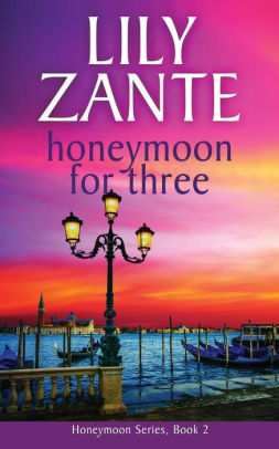 Honeymoon For Three