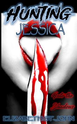 Hunting Jessica