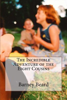 The Incredible Adventure of the Eight Cousins
