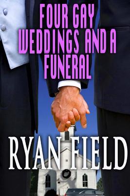 Four Gay Weddings and a Funeral