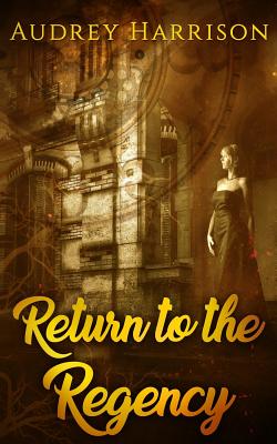 Return to the Regency