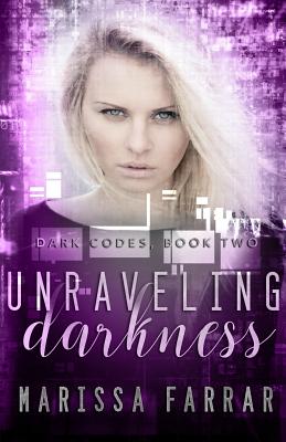 Unraveling Darkness