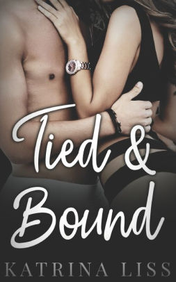 Tied & Bound