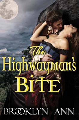 The Highwayman's Bite