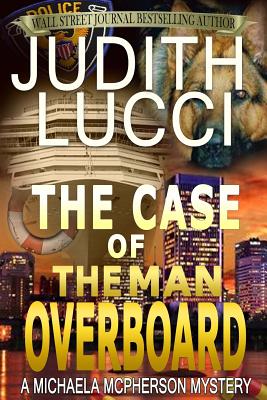 The Case of the Man Overboard