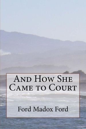 And How She Came to Court