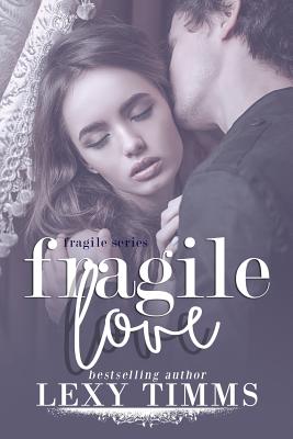 Fragile Love