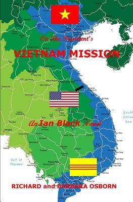 On The President's Vietnam Mission