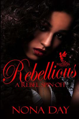 Rebellious