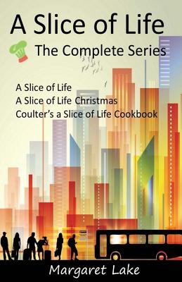 A Slice of Life - The Complete Series