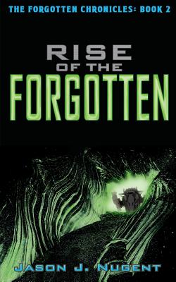 Rise of the Forgotten