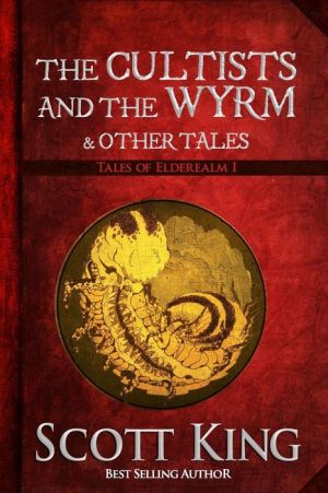 The Cultists and the Wyrm