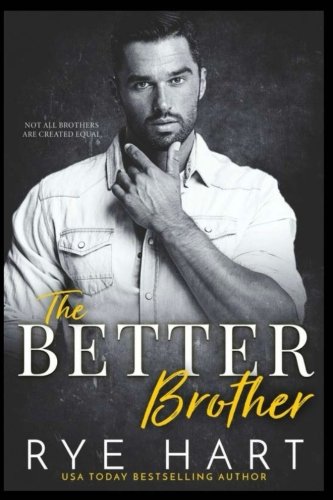 The Better Brother