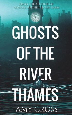 Ghosts of the River Thames