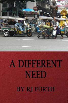 A Different Need