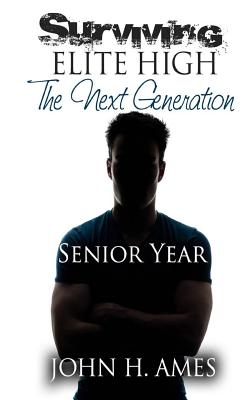 Surviving Elite High (the Next Generation) - Senior Year