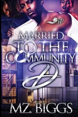 Married to the Community D