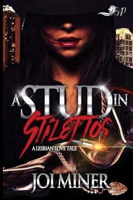 A Stud in Stilettos