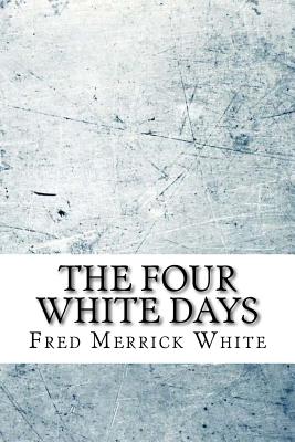 The Four White Days