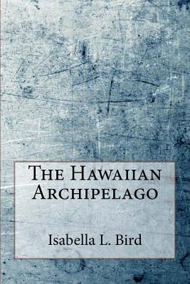 The Hawaiian Archipelago