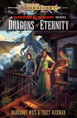 Dragons of Eternity: Dragonlance Destinies: Volume 3