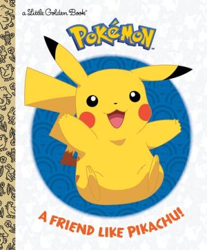 A Friend Like Pikachu!