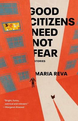 Good Citizens Need Not Fear: Stories