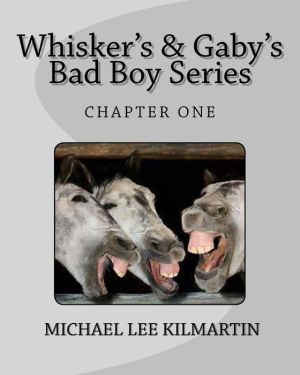Whiskers & Gabby The Bad Boy Series