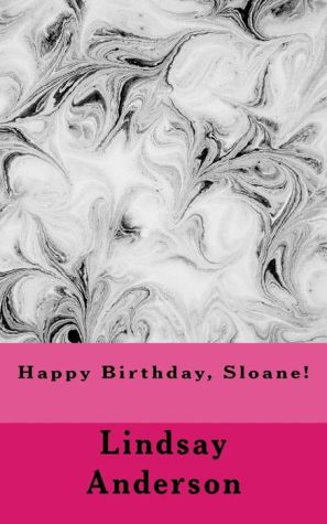 Happy Birthday, Sloane!
