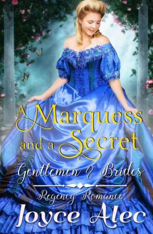 A Marquess and a Secret