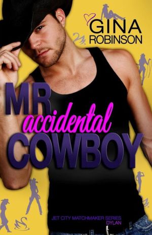 Mr. Accidental Cowboy
