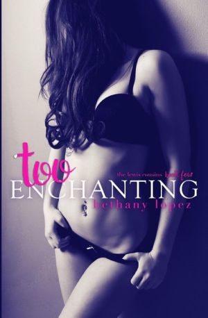 Too Enchanting