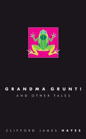 Grandma Grunt!