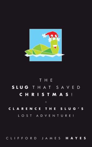 The Slug That Saved Christmas!