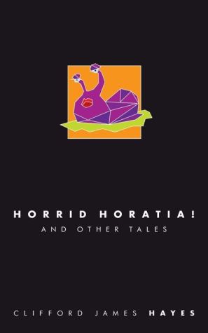 Horrid Horatia!