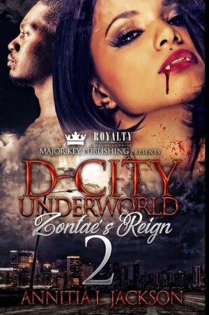 D-City Underworld: Zontae's Reign 2