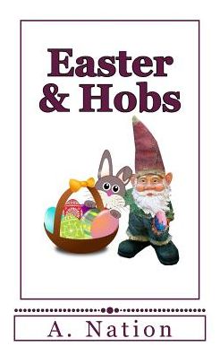 Easter and Hobs