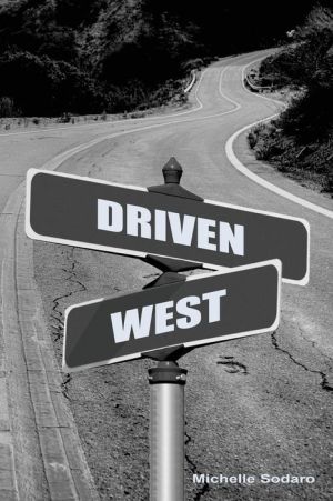 Driven West