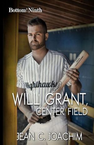 Will Grant, Center Field