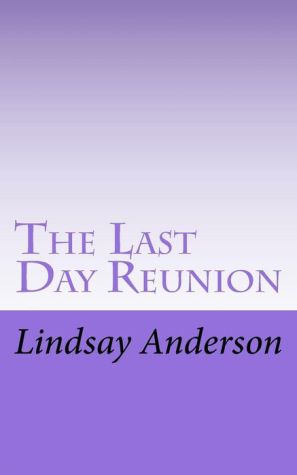 The Last Day Reunion