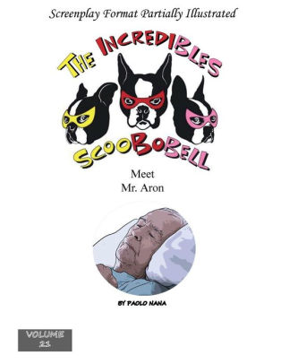 The Incredibles Scoobobell Meet Mr. Aron