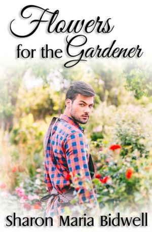 Flowers for the Gardener