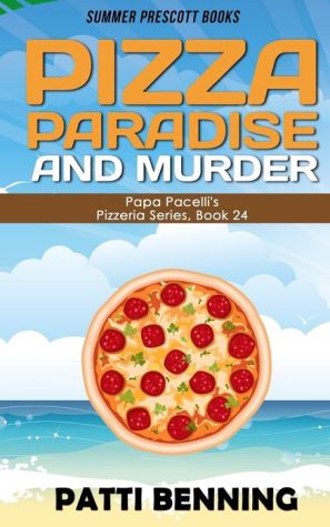 Pizza, Paradise, and Murder