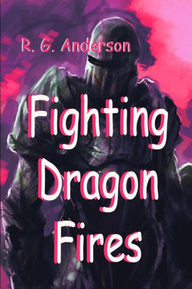Fighting Dragon Fires