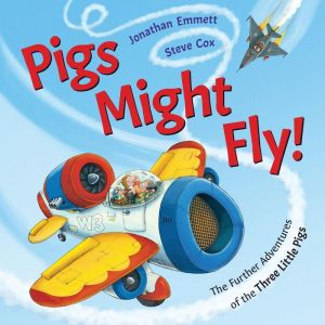 Pigs Might Fly!