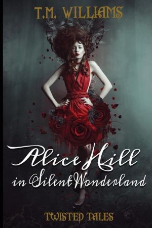 Alice Hill in Silent Wonderland