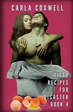 Fifty Recipes for Disaster - Book 4