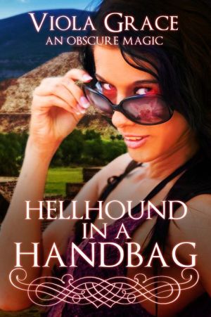 Hellhound in a Handbag